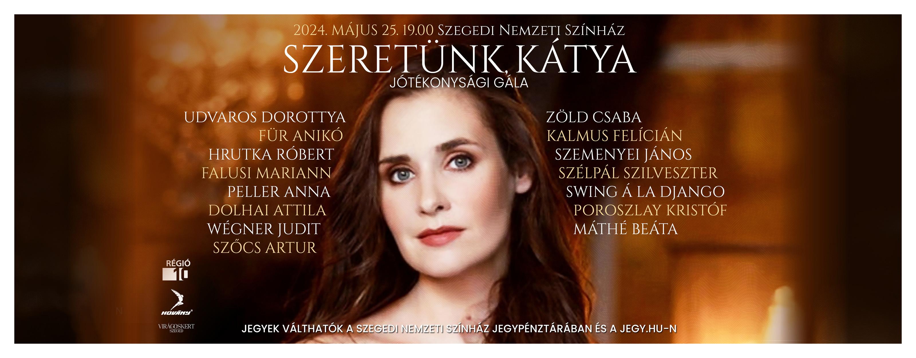 Szeretünk, Kátya – jótékonysági gála