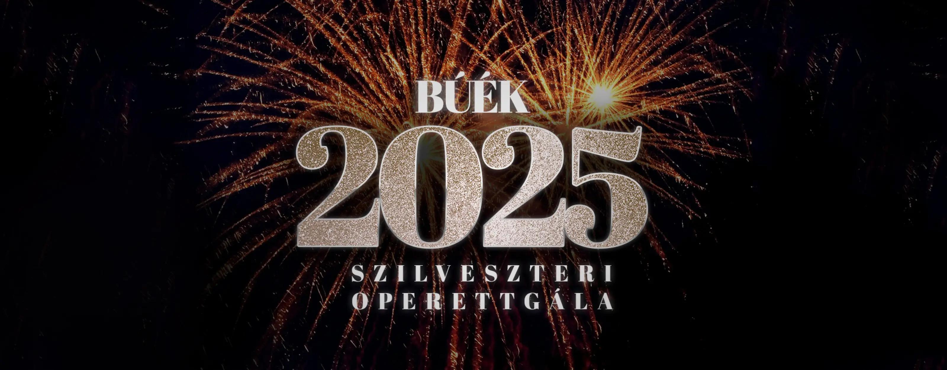 BÚÉK 2025 – SZILVESZTERI OPERETTGÁLA